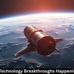 Space Technology Breakthroughs Happening Now