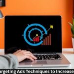Retargeting Ads Techniques to Increase ROI